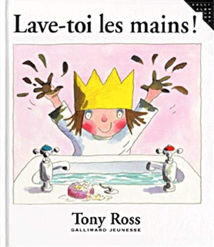 LAVE-TOI LES MAINS, de Tony Ross | portada del libro