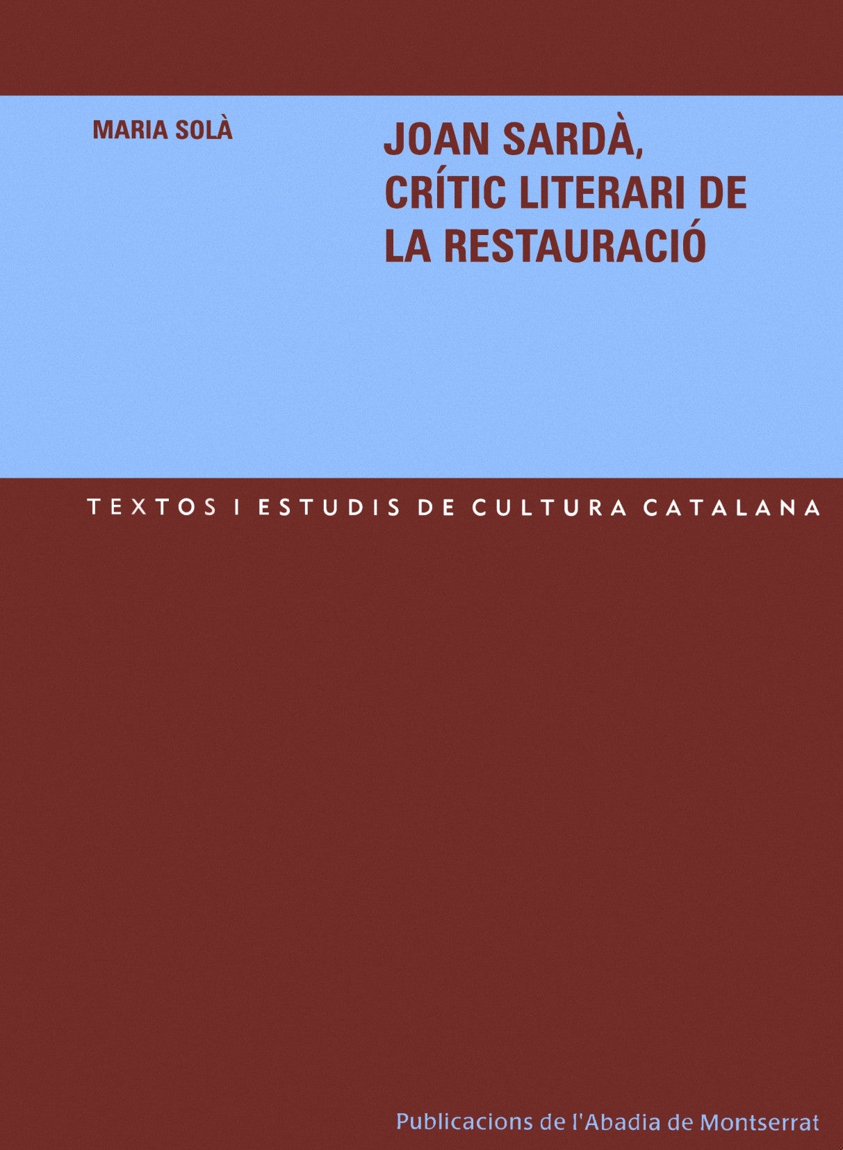 Joan Sardà, crític literari de la restauració, de Solà | portada del libro