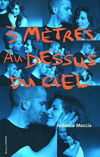 3 METRES AU-DESSUS DU CIEL, de Federico Moccia | portada del libro