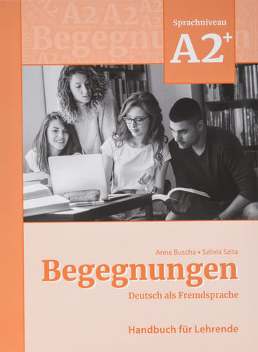 BEGEGNUNGEN DEUTSCH ALS FREMDSPRACHE A2+ LEHRERHANDBUCH | portada del libro
