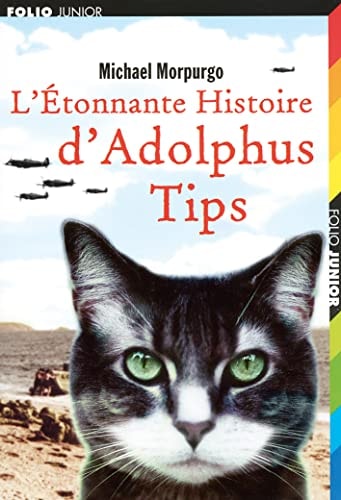 L'ETONNANTE HISTOIRE D'ADOLPHUS TIPS, de Michael Morpurgo | portada del libro