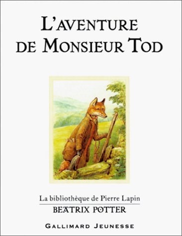 L'AVENTURE DE MONSIEUR TOD, de Beatrix Potter | portada del libro