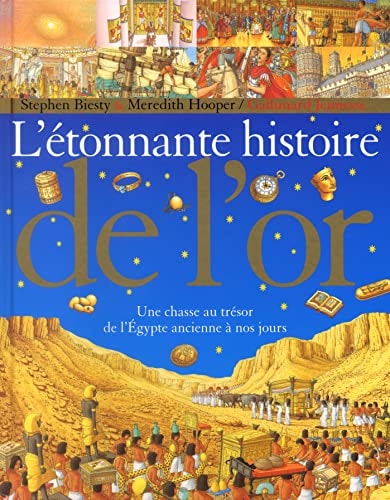 L'ETONNANTE HISTOIRE DE L'OR, de Meredith Hooper | portada del libro