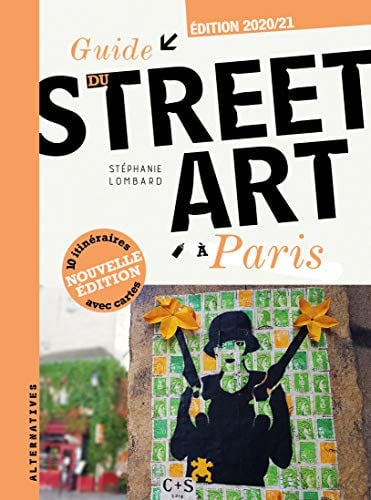 GUIDE DU STREET ART A PARIS EDITION 2020, de LOMBARD | portada del libro