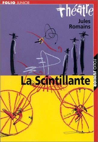 LA SCINTILLANTE/AMEDEE ET LES MESSIEURS EN RANG, de Jules Romains | portada del libro