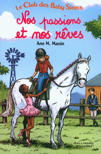 NOS PASSIONS ET NOS REVES, de Ann M. Martin | portada del libro