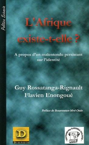 L AFRIQUE EXIST-ELLE?, de Guy Rossatanga-Rignault | portada del libro