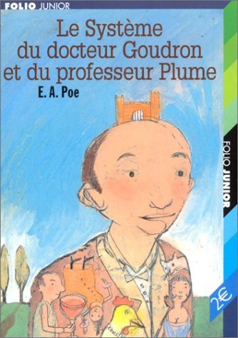 LE SYSTEME DU DOCTEUR GOUDRON ET DU PROFESSEUR PLUME, de Edgar Allan Poe | portada del libro