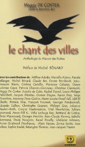 LE CHANT DES VILLES , ANTHOLOGIE DU MANOIR DES POETES, de Le Manoir des poètes (Périodique) | portada del libro