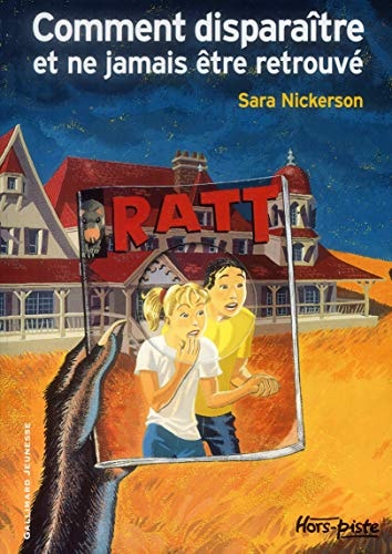 COMMENT DISPARAITRE ET NE JAMAIS ETRE RETROUVE, de Sara Nickerson | portada del libro