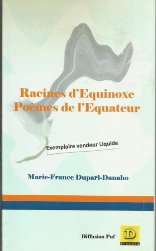 RACINES D'EQUINOXE POEMES DE L'EQUATEUR, de Marie-France Duparl-Danaho | portada del libro