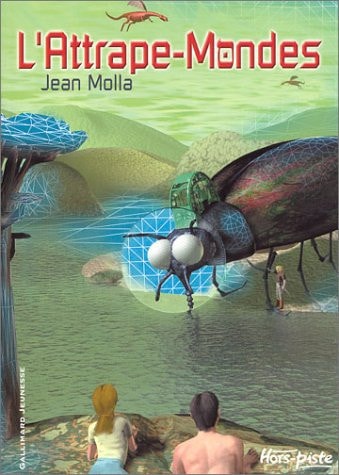 L'ATTRAPE-MONDES, de Jean Molla | portada del libro