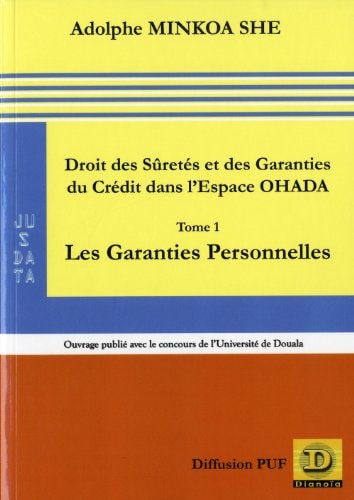 DROIT DES SURETES ET DES GARANTIES DU CREDIT DANS L'ESPACE O, de Adolphe Minkoa She | portada del libro