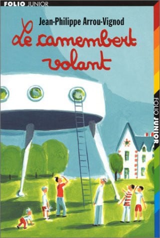 LE CAMEMBERT VOLANT, de ARROU-VIGNOD | portada del libro