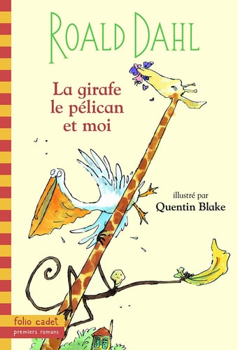 LA GIRAFE LE PELICAN ET MOI, de Roald Dahl | portada del libro