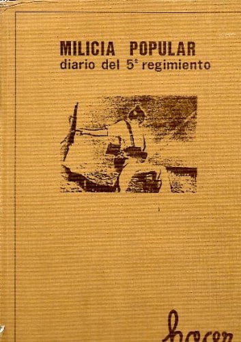 MILICIA POPULAR DIARIO DEL 5ºREGIMIENTO | portada del libro