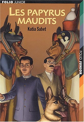 LES PAPYRUS MAUDITS, de Katia Sabet | portada del libro