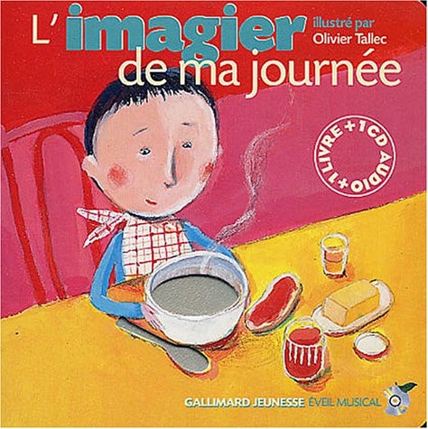 L'IMAGIER DE MA JOURNEE1LIV-1CD, de Olivier Tallec | portada del libro