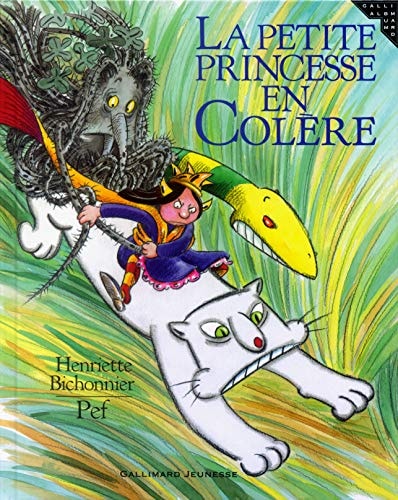 LA PETITE PRINCESSE EN COLERE, de Henriette Bichonnier | portada del libro