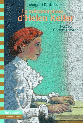 LA METAMORPHOSE D'HELEN KELLER, de Margaret Davidson | portada del libro