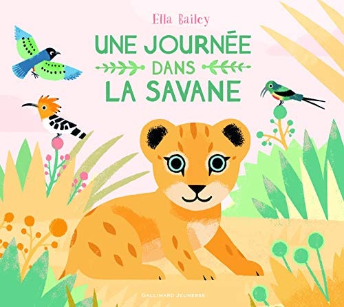 UNE JOURNEE DANS LA SAVANE, de Ella Bailey | portada del libro