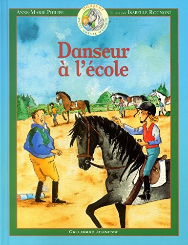 DANSEUR A L'ECOLE, de Anne-Marie Philipe | portada del libro