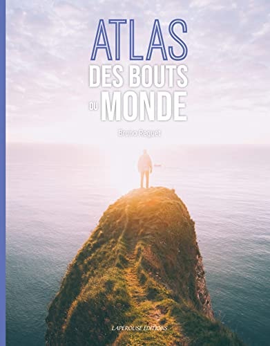 ATLAS DES BOUTS DU MONDE, de Bruno Reguet | portada del libro