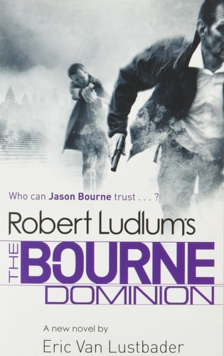 THE BOURNE DOMINION, de Eric Lustbader | portada del libro