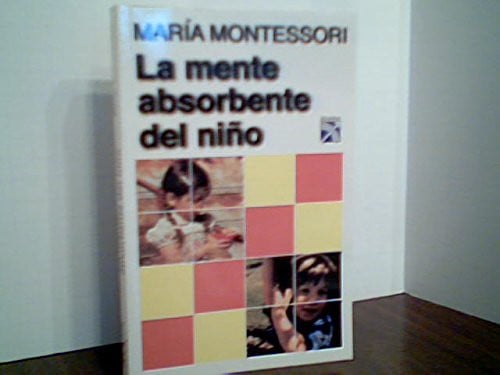 MENTE ABSORVENTE DEL NINO,LA, de MONTESSORI | portada del libro