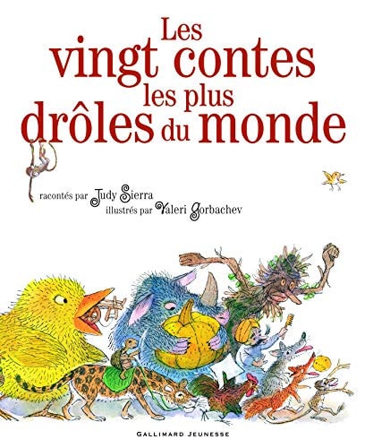 LES VINGT CONTES LES PLUS DROLES DU MONDE, de Judy Sierra | portada del libro