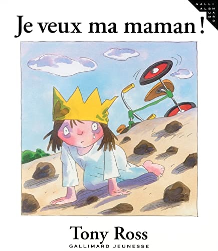 JE VEUX MA MAMAN, de Tony Ross | portada del libro