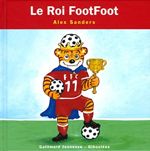 LE ROI FOOTFOOT, de SANDERS | portada del libro