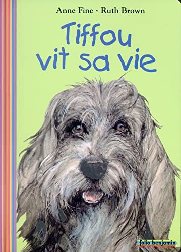 TIFFOU VIT SA VIE, de Anne Fine | portada del libro