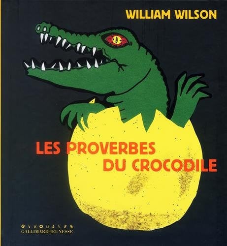 LES PROVERBES DU CROCODILE, de WILSON | portada del libro