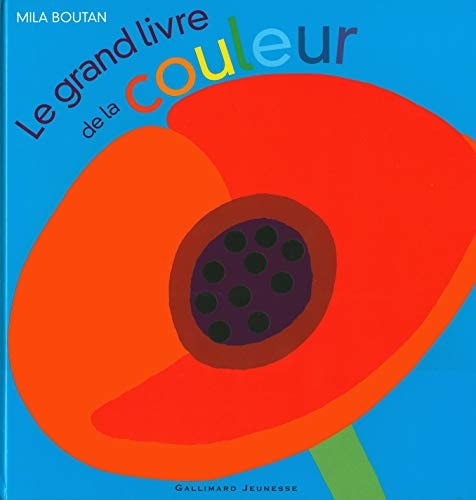LE GRAND LIVRE DE LA COULEUR, de Mila Boutan | portada del libro