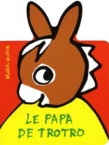 LE PAPA DE TROTRO, de GUETTIER | portada del libro