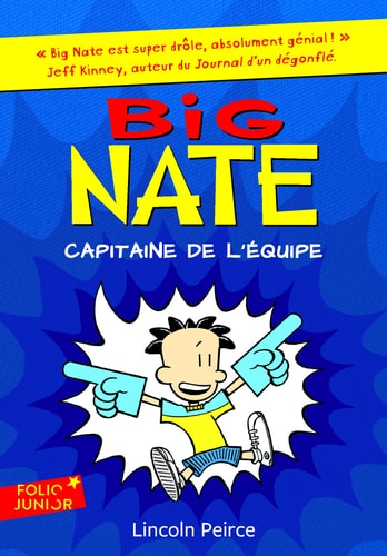 BIG NATE CAPITAINE DE L'EQUIPE, de Lincoln Peirce | portada del libro