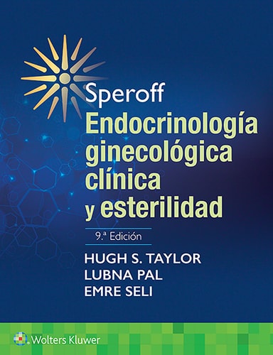 ENDOCRINOLOGIA GINECOLOGICA CLINICA Y ESTERILIDAD. 9ª ED., de SPEROFF#TAYLOR | portada del libro