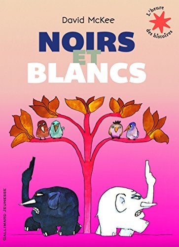 NOIRS ET BLANCS, de David McKee | portada del libro