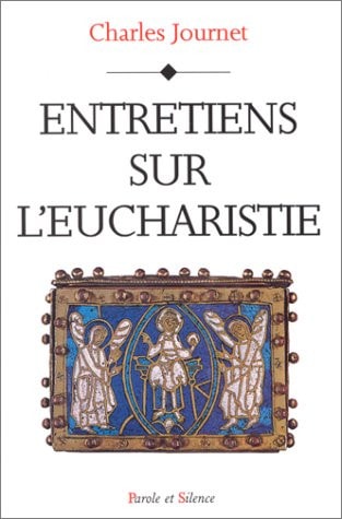 ENTRETIENS SUR EUCHARISTIE, de Charles Journet | portada del libro
