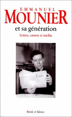 EMMANUEL MOUNIER ET GENERATION, de Emmanuel Mounier | portada del libro