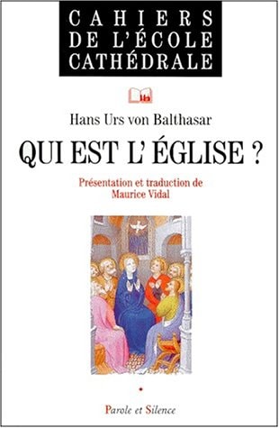 QUI EST L'EGLISE 45, de Hans Urs von Balthasar | portada del libro