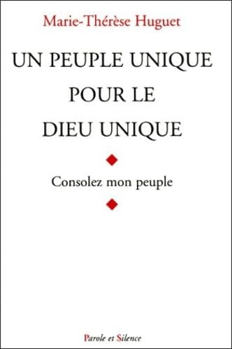 PEUPLE UNIQUE POUR LE DIEU UNIQUE, de Marie-Thérèse Huguet | portada del libro