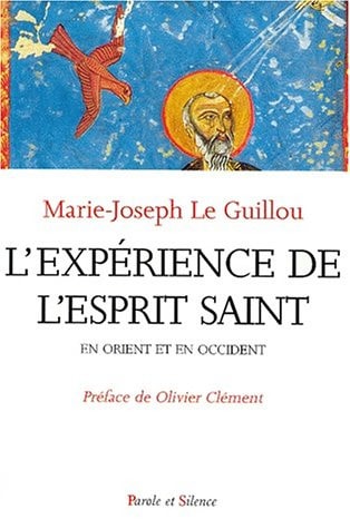 EXPERIENCE DE L'ESPRIT SAINT EN ORIENT ET EN OCCIDENT, de Marie-Joseph Le Guillou | portada del libro