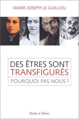 ETRES SONT TRANSFIGURES, de Marie-Joseph Le Guillou | portada del libro
