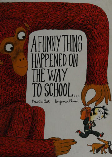 A FUNNY THING HAPPENED ON THE WAY TO SCHOOL.. | portada del libro