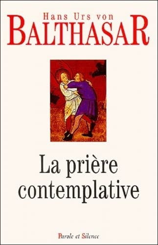 PRIERE CONTEMPLATIVE, de Hans Urs von Balthasar | portada del libro