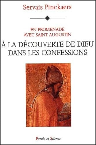 A LA DECOUVERTE DE DIEU DANS LES CONFESSIONS, de Servais Pinckaers | portada del libro
