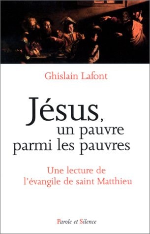 JESUS UN PAUVRE PARMI LES PAUVRES, de Ghislain Lafont | portada del libro