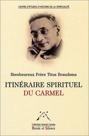 ITINERAIRE SPIRITUEL DU CARMEL, de Titus Brandsma | portada del libro